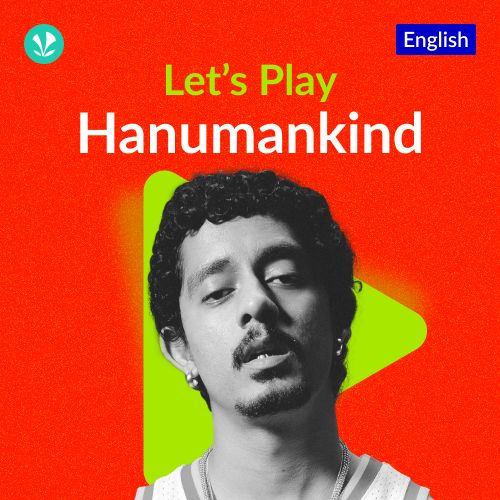 Let's Play - Hanumankind