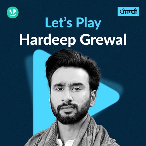 Let's Play - Hardeep Grewal - Punjabi