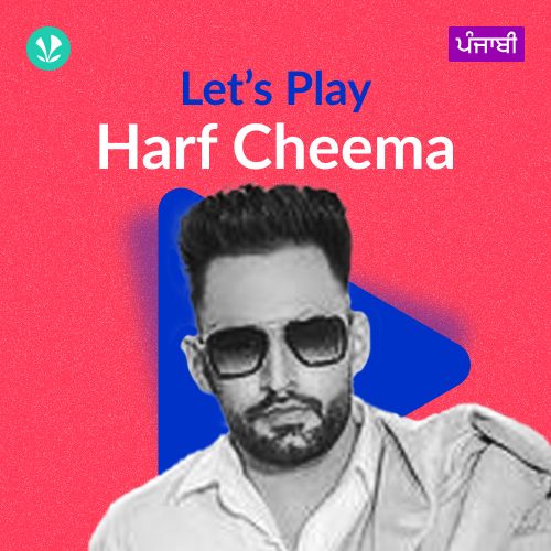 Let's Play - Harf Cheema - Punjabi