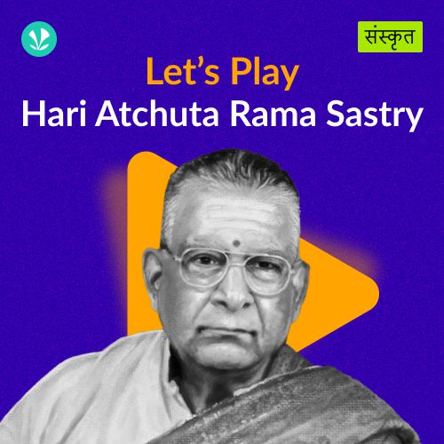 Let's Play - Hari Atchuta Rama Sastry