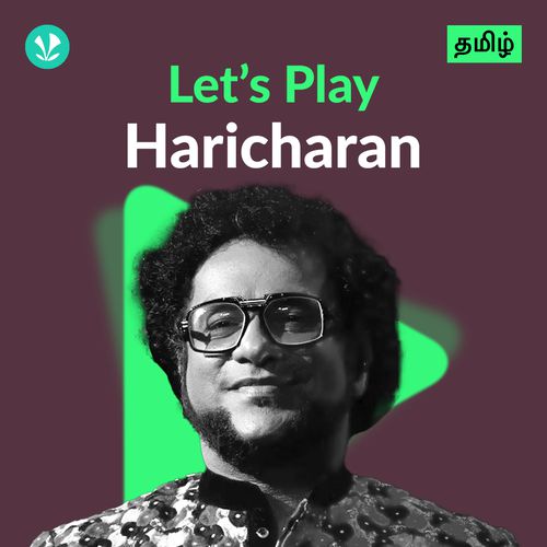 Let's Play - Haricharan - Tamil