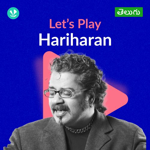 Let's Play - Hariharan - Telugu