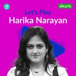 Let's Play - Harika Narayan - Telugu