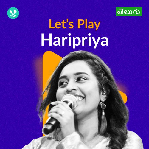 Let's Play - Haripriya - Telugu