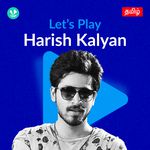 Let's Play - Harish Kalyan