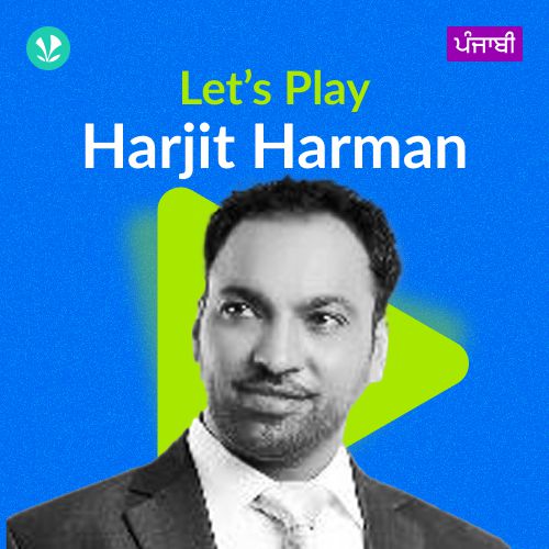 Let's Play - Harjit Harman - Punjabi