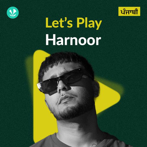 Let's Play - Harnoor - Punjabi