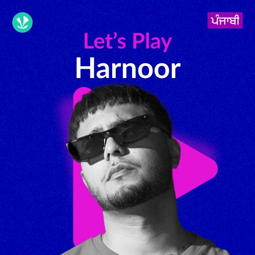 Let's Play - Harnoor - Punjabi