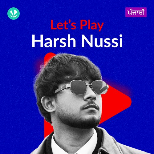 Let's Play - Harsh Nussi - Punjabi