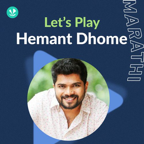 Let's Play - Hemant Dhome - Marathi