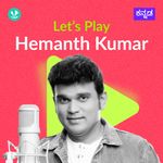 Let's Play - Hemanth Kumar