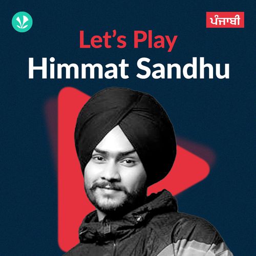 Let's Play - Himmat Sandhu - Punjabi