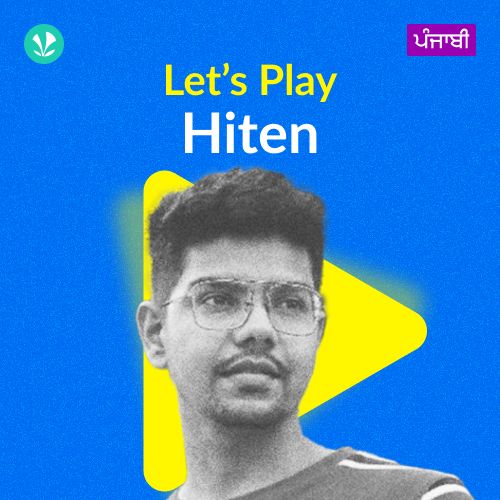 Let's Play - Hiten - Punjabi