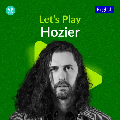 Let's Play - Hozier