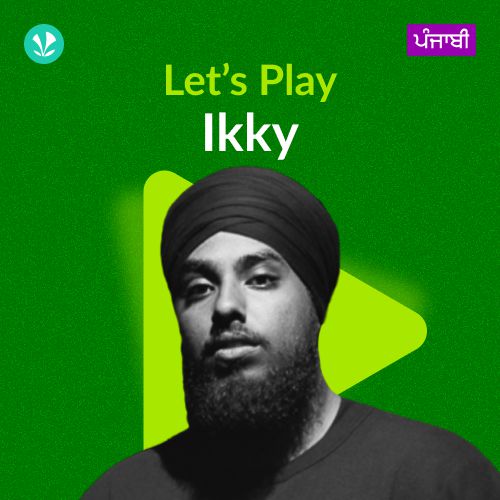 Let's Play - IKKY - Punjabi