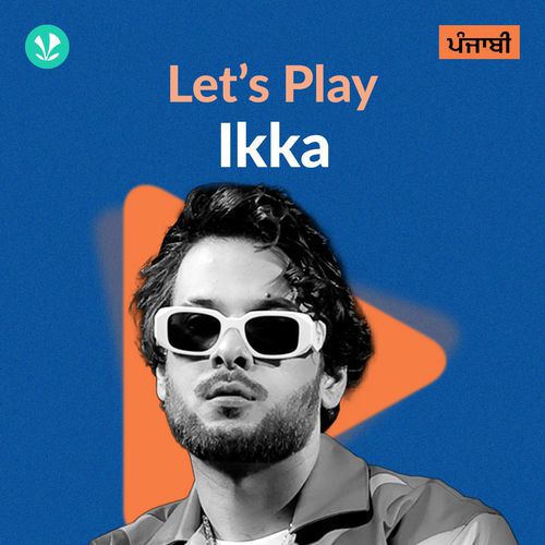 Let's Play - Ikka - Punjabi
