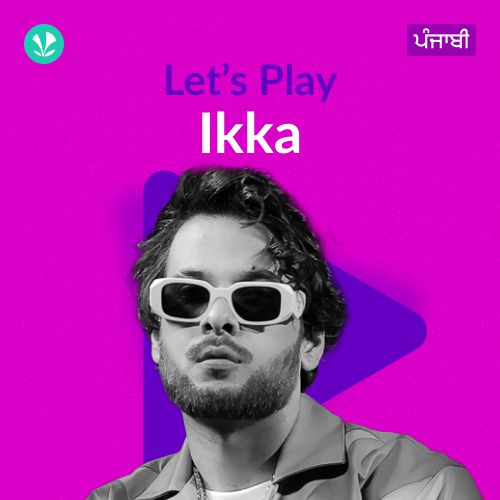 Let's Play - Ikka - Punjabi