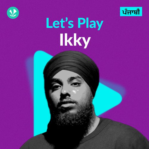 Let's Play - IKKY - Punjabi