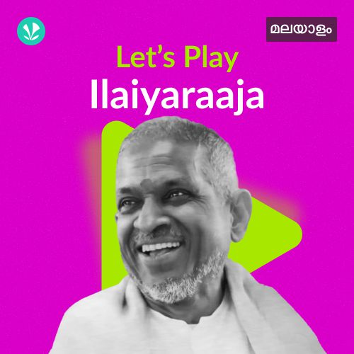 Let's Play - Ilaiyaraaja - Malayalam