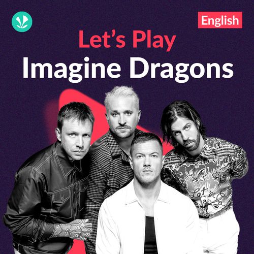 Let's Play - Imagine Dragons