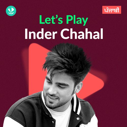 Let's Play - Inder Chahal - Punjabi