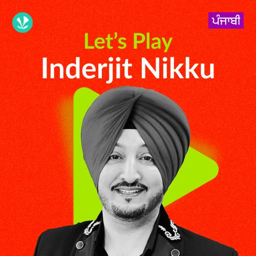 Let's Play - Inderjit Nikku - Punjabi