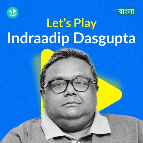 Let's Play - Indraadip Dasgupta