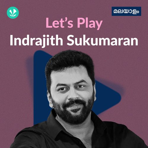 Let's Play - Indrajith Sukumaran - Malayalam