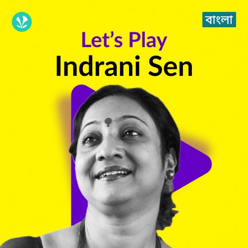 Let's Play - Indrani Sen