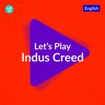 Let's Play - Indus Creed