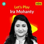 Let's Play - Ira Mohanty 