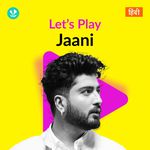 Let's Play - Jaani