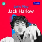 Let's Play - Jack Harlow
