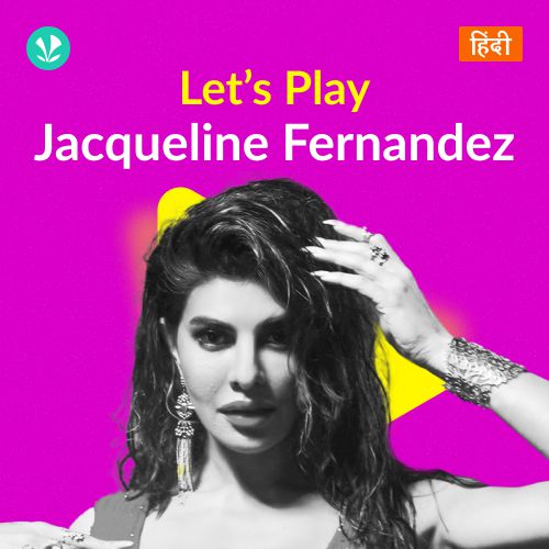 Let's Play - Jacqueline Fernandez