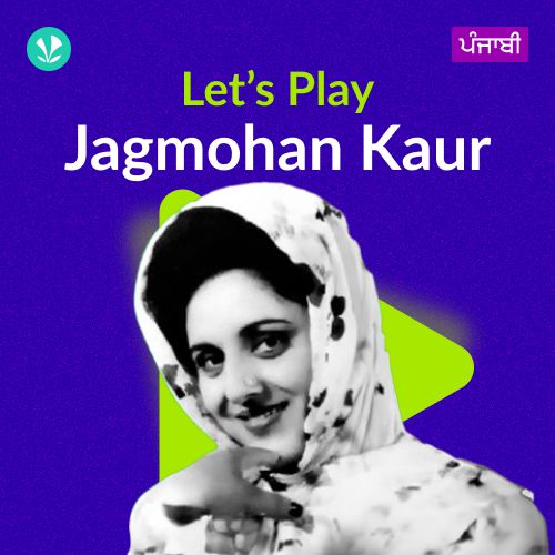 Let's Play - Jagmohan Kaur - Punjabi