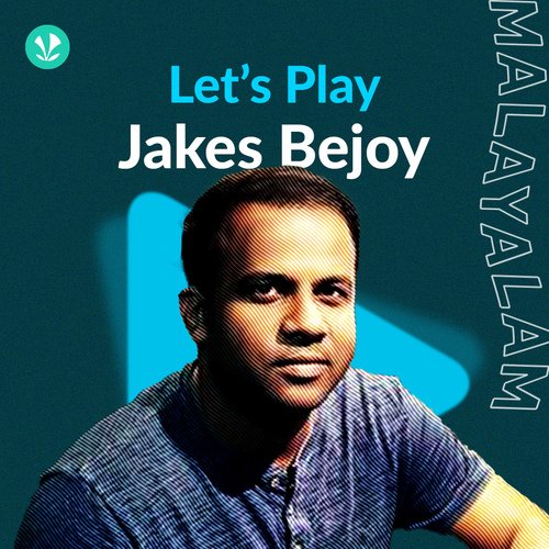 Let's Play - Jakes Bejoy - Malayalam