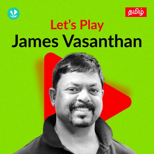 Let's Play - James Vasanthan
