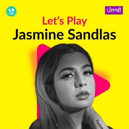 Let's Play - Jasmine Sandlas - Punjabi