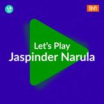 Let's Play - Jaspinder Narula