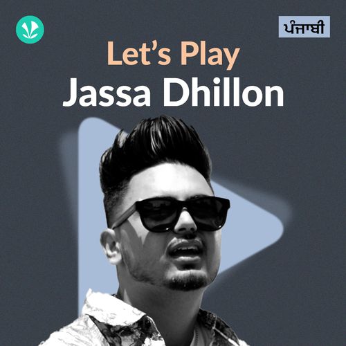 Let's Play - Jassa Dhillon - Punjabi