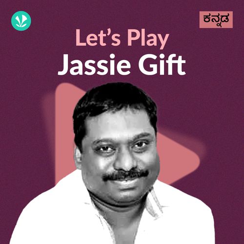 Let's Play - Jassie Gift - Kannada