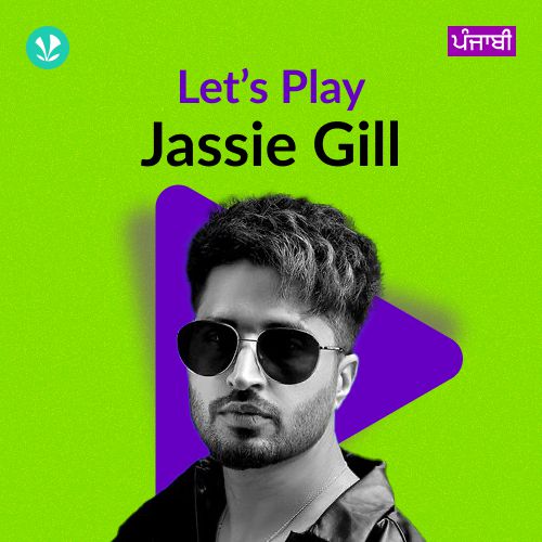 Let's Play - Jassie Gill - Punjabi