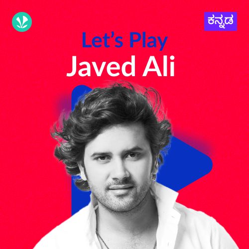 Let's Play - Javed Ali -Kannada