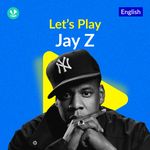 Let's Play - Jay Z