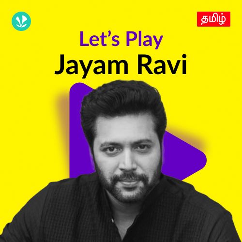 Let's Play - Jayam Ravi