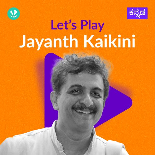 Let's Play - Jayanth Kaikini 