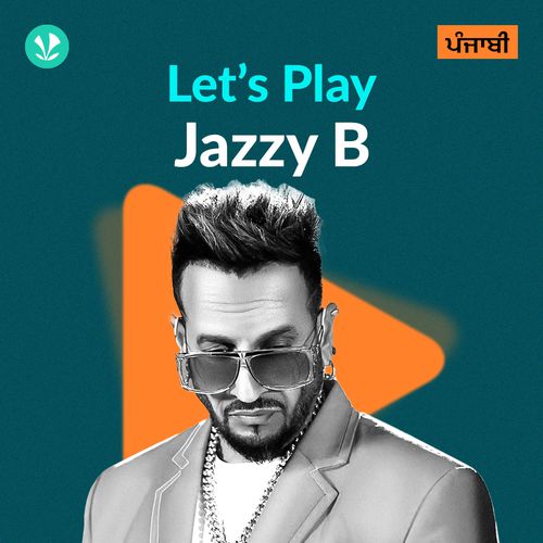 Let's Play - Jazzy B - Punjabi