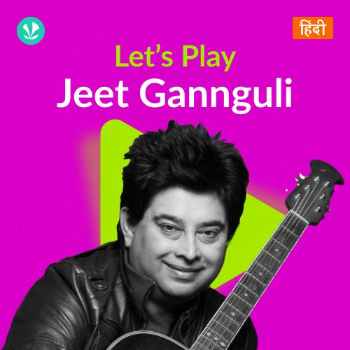 Let's Play - Jeet Gannguli