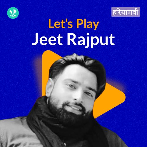 Let's Play - Jeet Rajput