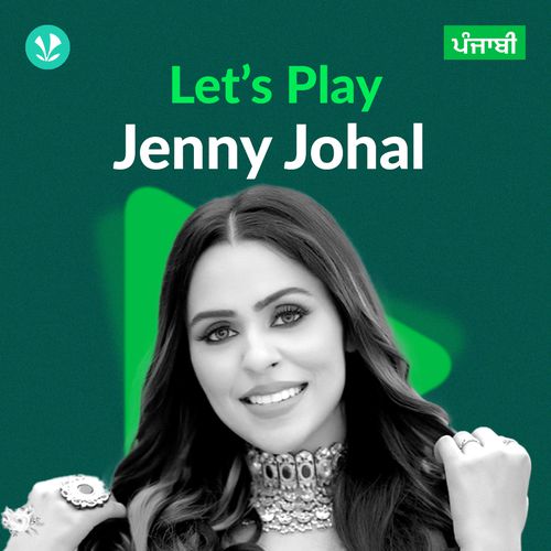 Let's Play - Jenny Johal - Punjabi